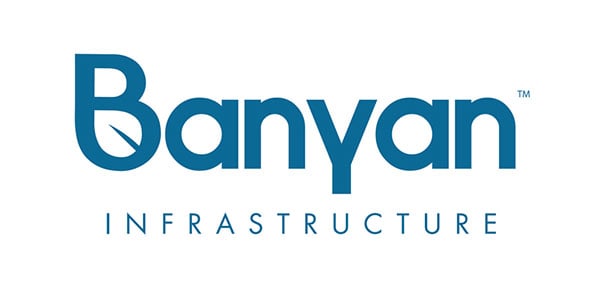 Banyan Infrastructure