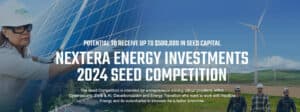 NextEra Energy Investments is holding the competition for companies focused on cybersecurity, data & AI, decarbonization and/or energy transition